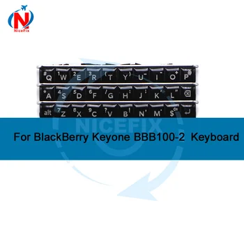 Клавиатура для BlackBerry Keyone BBB100-1/BBB100-3/BBB100-2 Запасные части для гибкого кабеля кнопки клавиатуры