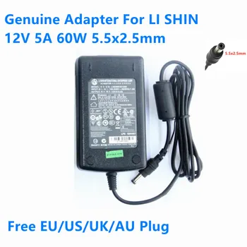 Подлинный LSE9901B1260 12V 5A 4.16A 60 Вт Адаптер Переменного Тока Для LI SHIN LS LSE9802A1255 12V 4.58A 55 Вт ЖК-Монитор Источник Питания Зарядное Устройство