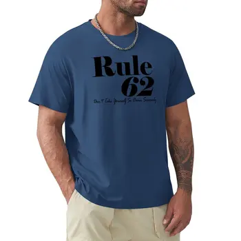 Правило 62 Традиционная футболка Анонимных алкоголиков, эстетическая одежда, футболка blondie, футболка с коротким рукавом, забавные футболки для мужчин